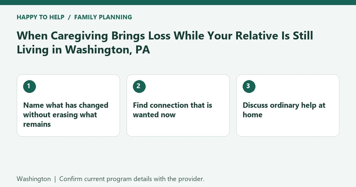 When Caregiving Brings Loss While Your Relative Is Still